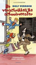 De verschrikkelijke schoolmeester 9789025867737 Dolf Verroen, Verzenden, Zo goed als nieuw, Dolf Verroen