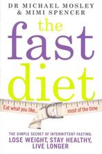 Fast Diet 9781780721675 Dr Michael Mosley & Mimi Spencer, Boeken, Verzenden, Gelezen, Dr Michael Mosley & Mimi Spencer
