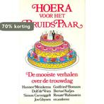 HOERA VOOR HET BRUIDSPAAR. DE MOOIS 9789068060713 E, Boeken, Verzenden, Gelezen, E