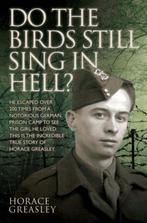 Do the birds still sing in Hell? 9781782192275, Verzenden, Gelezen, Jim Greasley Horace