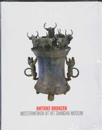 Antieke Bronzen meesterwerken uit het Shanghai Museum, Nvt, Zo goed als nieuw, Verzenden