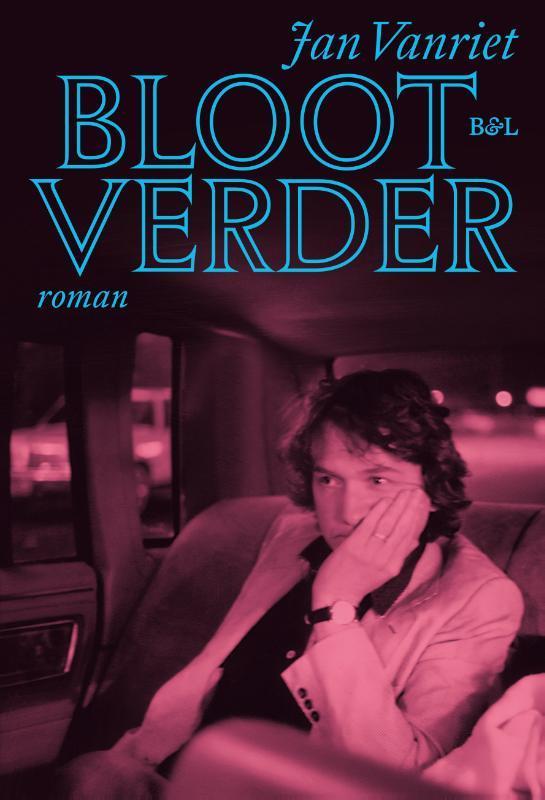 Bloot verder / Zoethout en Boesmans-triptiek / 2 Jan Vanriet, Boeken, Romans, Zo goed als nieuw, Verzenden