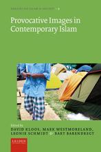 Provocative Images in Contemporary Islam / Islam & Society /, Boeken, Verzenden, Zo goed als nieuw