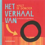 Het verhaal van O 9789059082106 W. Doncker, Boeken, Verzenden, Gelezen, W. Doncker