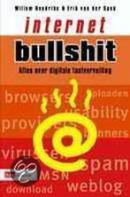 Internet Bullshit 9789012106030 W. Hendrikx, Boeken, Verzenden, Zo goed als nieuw, W. Hendrikx