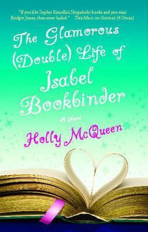 The Glamorous (Double) Life of Isabel Bookbinder, Livres, Livres Autre, Envoi