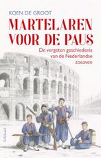 Martelaren voor de paus 9789044650723 Koen de Groot, Verzenden, Gelezen, Koen de Groot