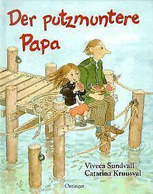 Der putzmuntere Papa  Sundvall, Viveca, Kruusval, Cat..., Livres, Livres Autre, Envoi