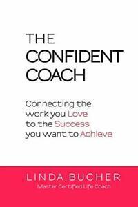 The Confident Coach by Booker, Linda New   ,,, Livres, Livres Autre, Envoi