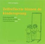 Zelfreflectie binnen de kinderopvang set 9789077822272, Verzenden, Zo goed als nieuw, E. van Poppelen