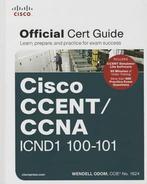 CCENT/CCNA ICND1 100-101 Official Cert Guide 9781587143854, Boeken, Verzenden, Zo goed als nieuw, Wendell Odom