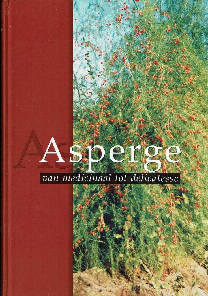 Asperge, van medicinaal tot delicatesse 9789080560925, Boeken, Wetenschap, Gelezen, Verzenden