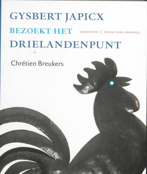 Gysbert Japicx bezoekt het drielandenpunt 9789033008726, Livres, Poèmes & Poésie, Envoi