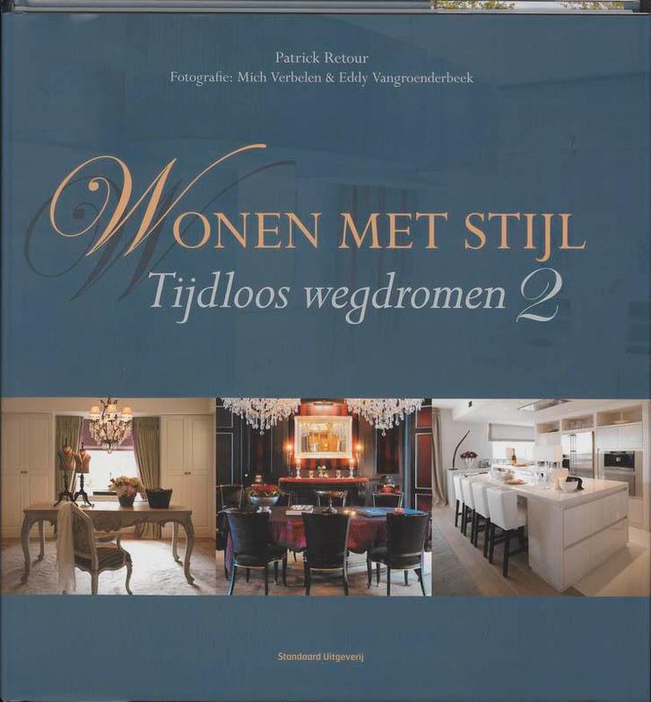 Wonen met stijl 9789002240102 Patrick Retour, Boeken, Hobby en Vrije tijd, Gelezen, Verzenden