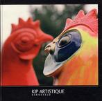 Kip Artistique Barneveld 9789070150761, Verzenden, Gelezen