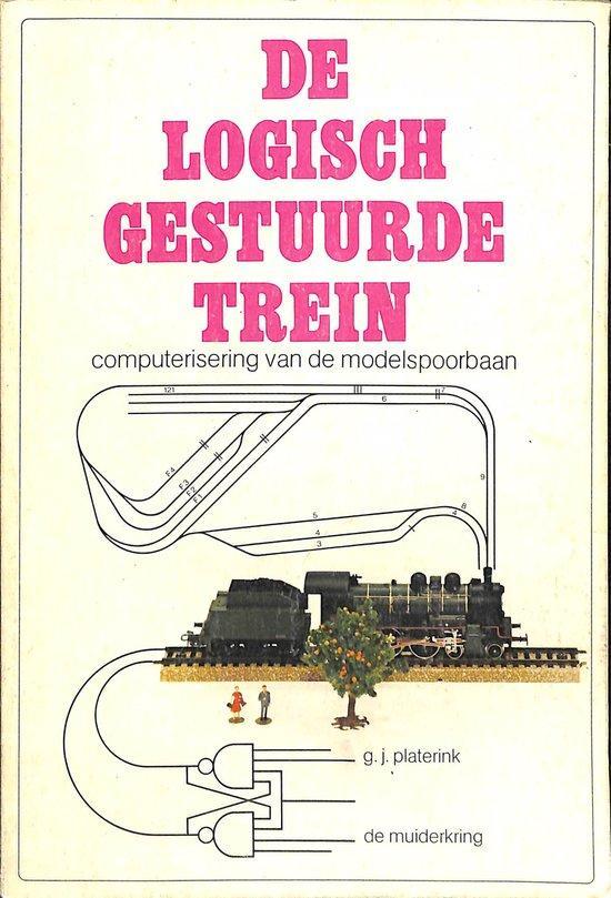De logisch gestuurde trein 9789060821671 Platerink, Boeken, Overige Boeken, Gelezen, Verzenden