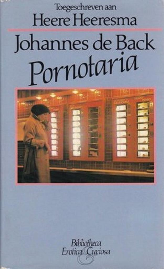 Pornotaria 9789065211606 Back, Boeken, Overige Boeken, Gelezen, Verzenden