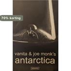 Vanita & Joe Monks Antarctica 9789081394710 V. monk, Boeken, Taal | Engels, Verzenden, Zo goed als nieuw, V. monk