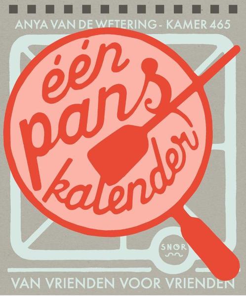 Eenpanskalender 9789081091701 Anya van de Wetering, Boeken, Kookboeken, Gelezen, Verzenden