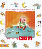 Wie past op big? / Kleuters samenleesboek 9789048708260, Boeken, Verzenden, Zo goed als nieuw, Elle van Lieshout