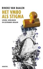 Het vmbo als stigma 9789045704173 Rineke van Daalen, Boeken, Studieboeken en Cursussen, Verzenden, Zo goed als nieuw, Rineke van Daalen