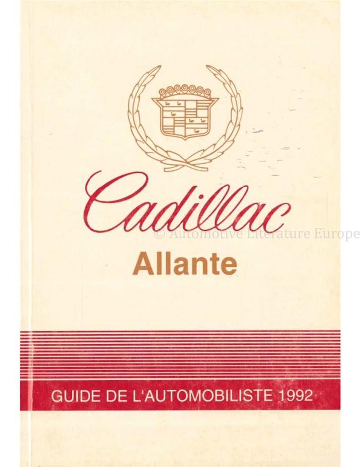 1992 CADILLAC ALLANTE INSTRUCTIEBOEKJE FRANS, Autos : Divers, Modes d'emploi & Notices d'utilisation