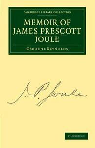 Memoir of James Prescott Joule. Reynolds, Osborne   ., Livres, Livres Autre, Envoi