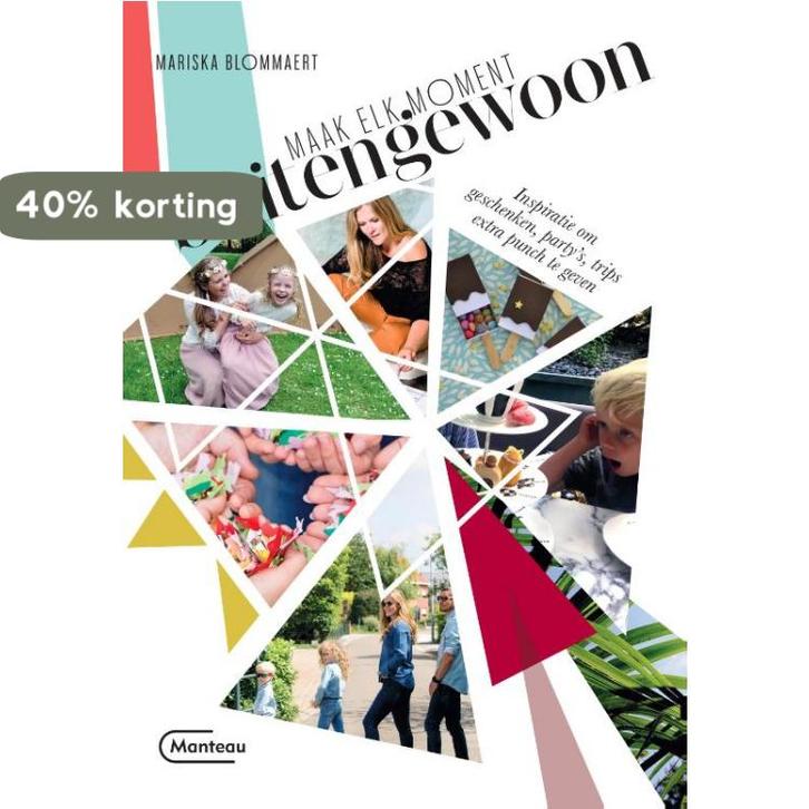 Maak elk moment buitengewoon 9789022335512 Mariska Blommaert, Livres, Loisirs & Temps libre, Envoi