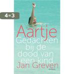 Aartje 9789044627541 Jan Greven, Boeken, Verzenden, Zo goed als nieuw, Jan Greven