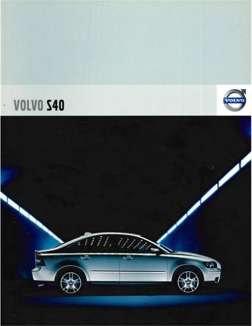 2007 VOLVO S40 BROCHURE NEDERLANDS, Livres, Autos | Brochures & Magazines