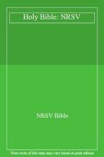 Holy Bible: NRSV By NRSV Bible., Livres, NRSV Bible, Verzenden