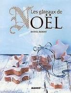 Les gâteaux de Noël  Rebert, Daniel, Martin, Mél...  Book, Rebert, Daniel, Martin, Mélanie, Verzenden
