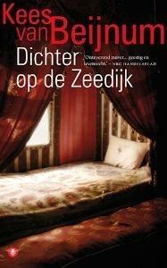Dichter op de Zeedijk (9789023412342, Kees van Beijnum), Livres, Romans, Envoi