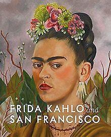 Frida Kahlo and San Francisco: Constructing Her Ide...  Book, Boeken, Overige Boeken, Zo goed als nieuw, Verzenden