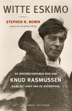 Witte Eskimo 9789061007173 Stephen R. Bown, Verzenden, Zo goed als nieuw, Stephen R. Bown