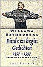 Einde en begin 9789029058179 W. Szymborska, Boeken, Gedichten en Poëzie, Verzenden, Gelezen, W. Szymborska