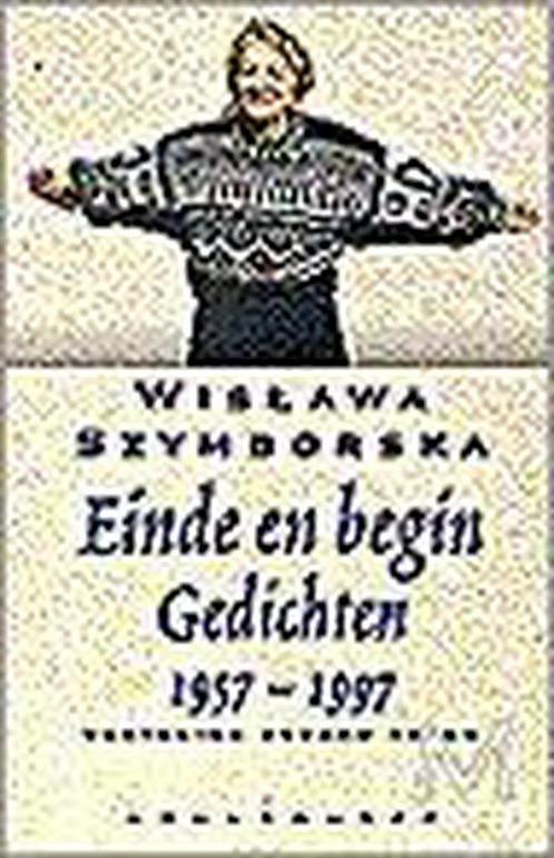 Einde en begin 9789029058179 W. Szymborska, Boeken, Gedichten en Poëzie, Gelezen, Verzenden