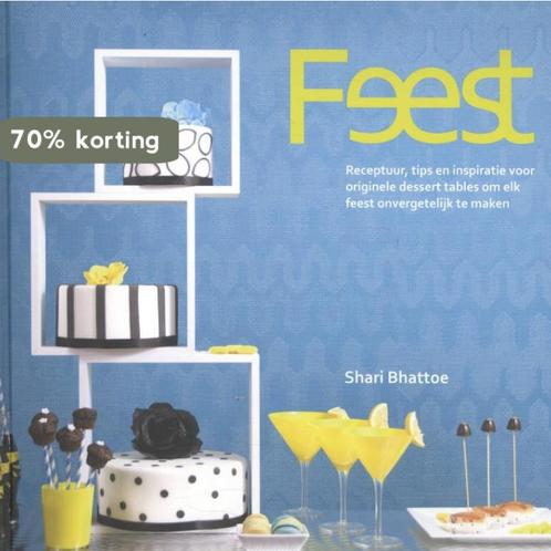 Feest 9789045204314 Shari Bhattoe, Boeken, Kookboeken, Zo goed als nieuw, Verzenden