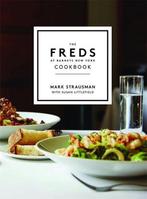 The Freds at Barneys New York Cookbook 9781455537761, Verzenden, Mark Strausman