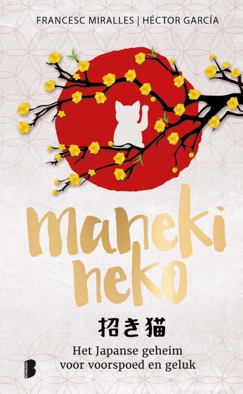 Maneki neko 9789049202033 Francesc Miralles, Boeken, Overige Boeken, Zo goed als nieuw, Verzenden