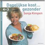 Dagelijkse kost... gezonder 9789002235986 Sonja Kimpen, Boeken, Kookboeken, Verzenden, Gelezen, Sonja Kimpen