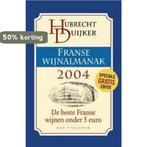 Franse wijnalmanak 2004 9789027495396 H. Duijker, Boeken, Verzenden, Zo goed als nieuw, H. Duijker