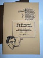 (J.M.A. Biesheuvel) Andree Dieleman - Hoe Biesheuvel bij de