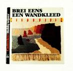 Brei eens een wandkleed 9789021302652 Esser, Verzenden, Gelezen, Esser