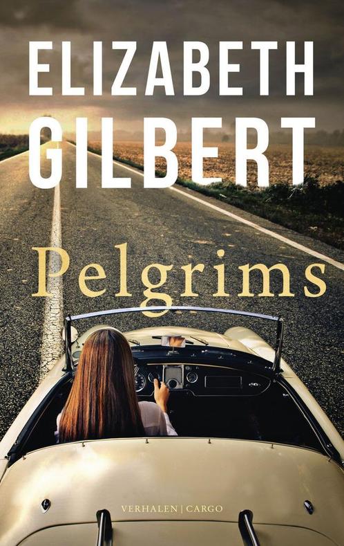 Pelgrims (9789403188218, Elizabeth Gilbert), Boeken, Romans, Nieuw, Verzenden