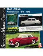 SAAB - VOLVO PERSONENWAGEN 1945 - 1973 (SCHRADER MOTOR, Boeken, Nieuw