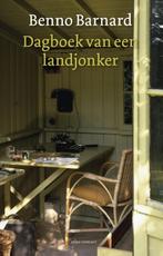 Dagboek van een landjonker 9789045025209 Benno Barnard, Verzenden, Benno Barnard