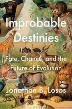 Improbable Destinies 9780399184925 Jonathan B. Losos, Boeken, Verzenden, Gelezen, Jonathan B. Losos