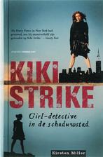Kiki Strike 9789060056233 K. Miller, Boeken, Verzenden, Gelezen, K. Miller