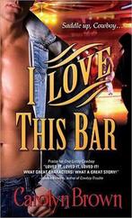 I Love This Bar 9781402239267, Carolyn Brown, Verzenden
